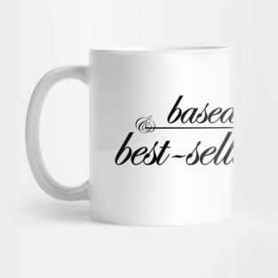 based on the best selling novel Mug